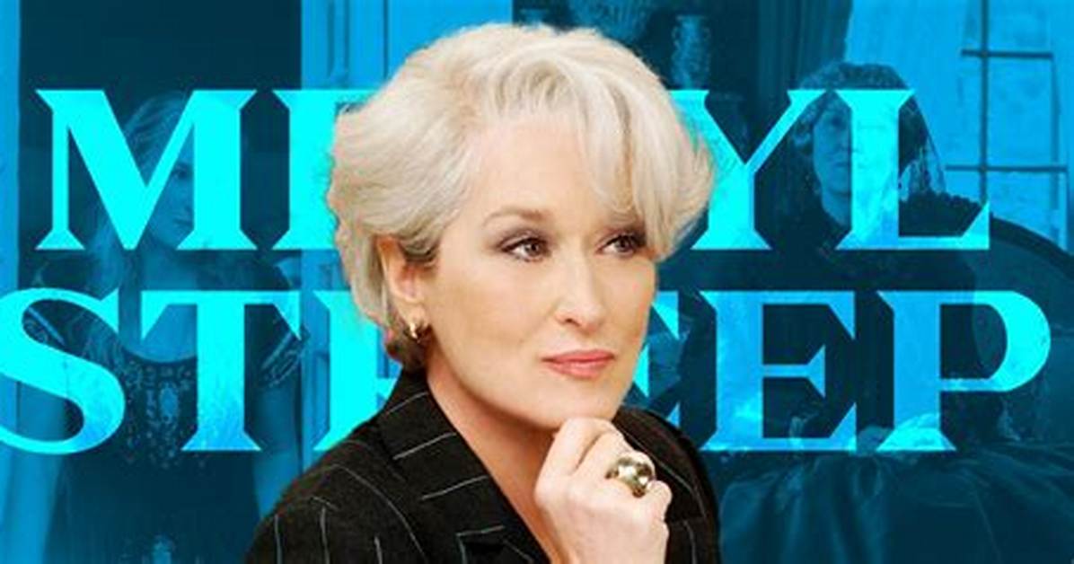 Meryl Streep Movies in Order – How to Watch Meryl Streep Films