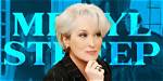 Meryl Streep Movies in Order – How to Watch Meryl Streep Films
