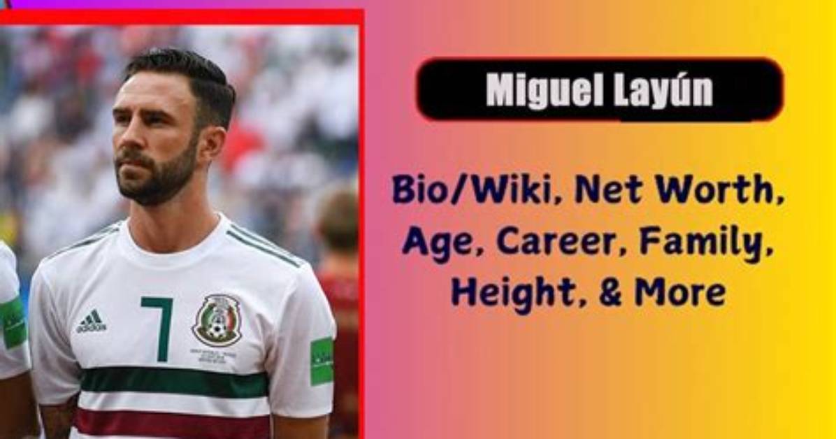 Miguel Layun Net Worth