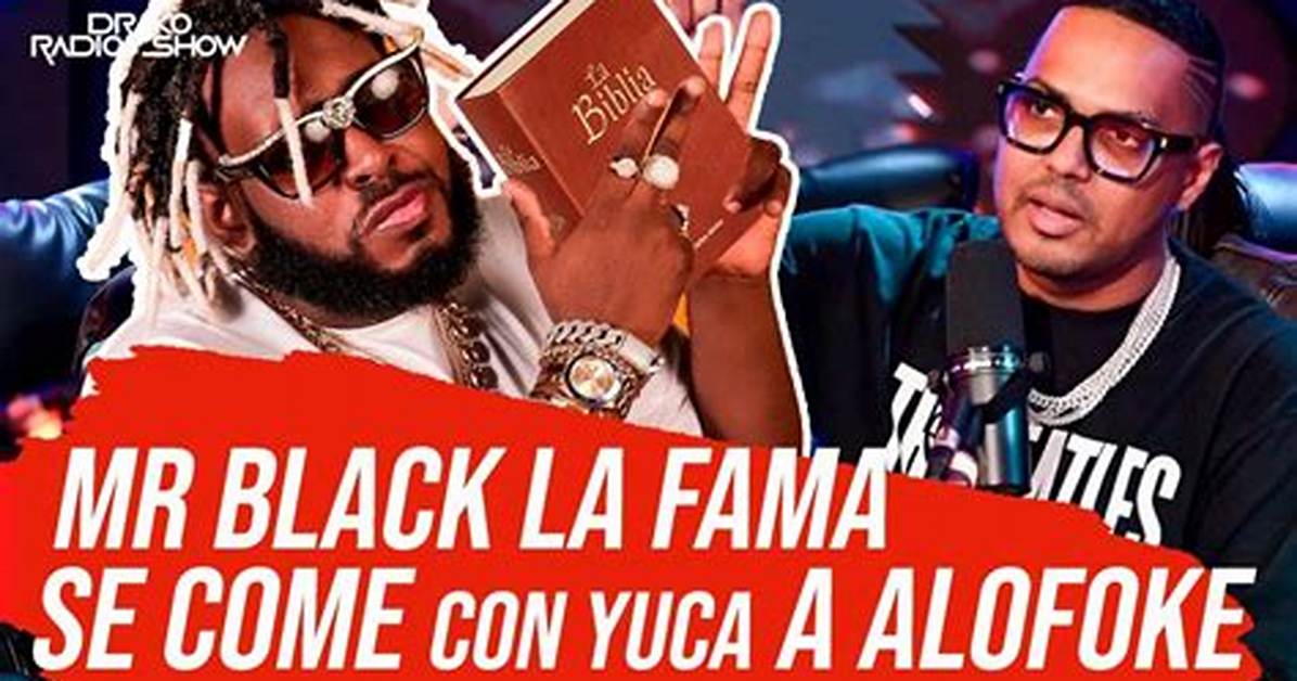 Mr. Black La Fama Net Worth 2024