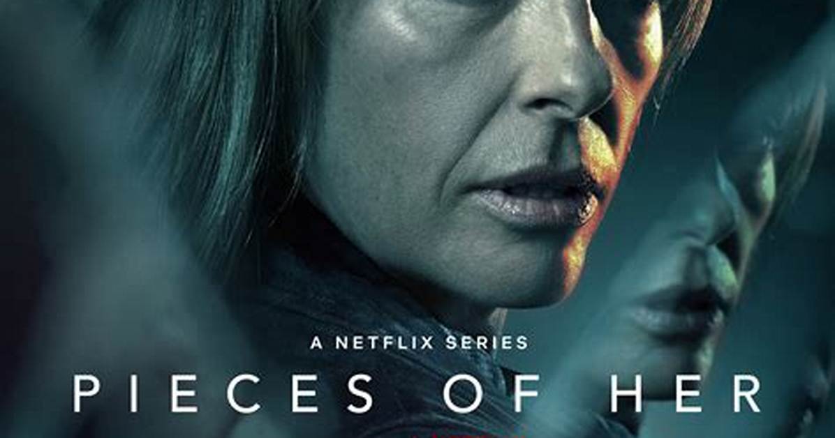 Netflix's 'Pieces of Her' Has All the Ingredients of a Juicy Thriller Novel — Is It Based on One?