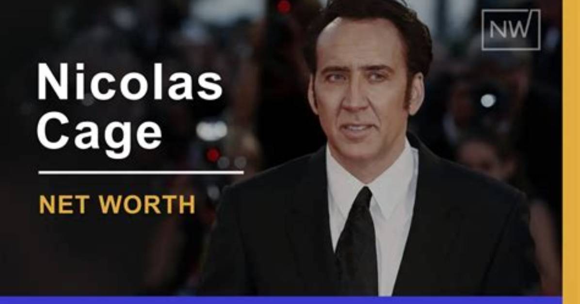 Nicolas Cage Net Worth 2024