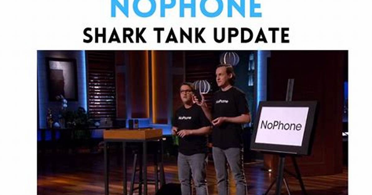 No Phone Shark Tank – Founder, Net Worth and Investment