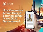 Oil and Gas Industry Hops on Generative Ai Bandwagon