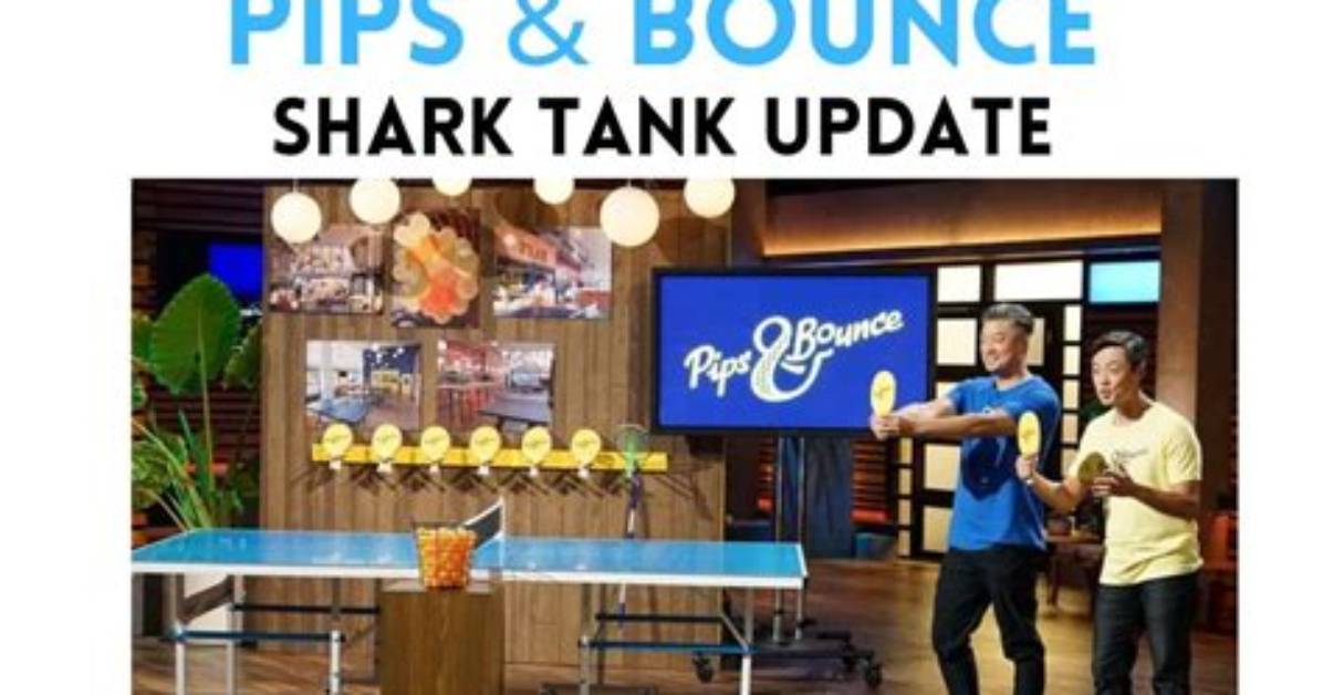 Pips & Bounce Shark Tank – Founder, Net Worth, and Investment