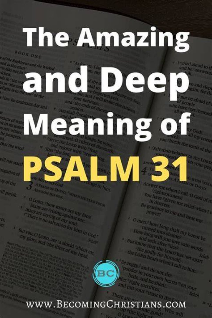 Psalm 31 Meaning Explaining The Book