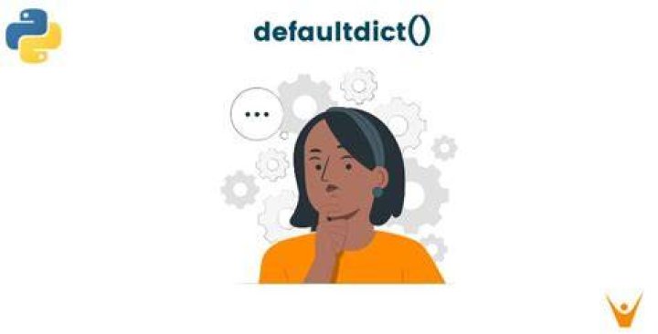 Python Collections之defaultdict 和 default_factory关系 知乎