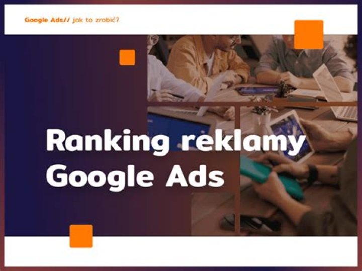 Ranking reklamy Google Ads czym jest i o czym informuje? ADPEAK