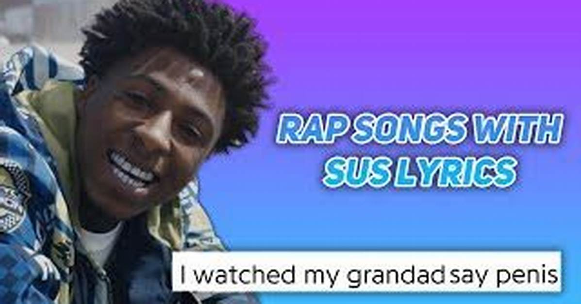 Rap Songs Sus | Popnable