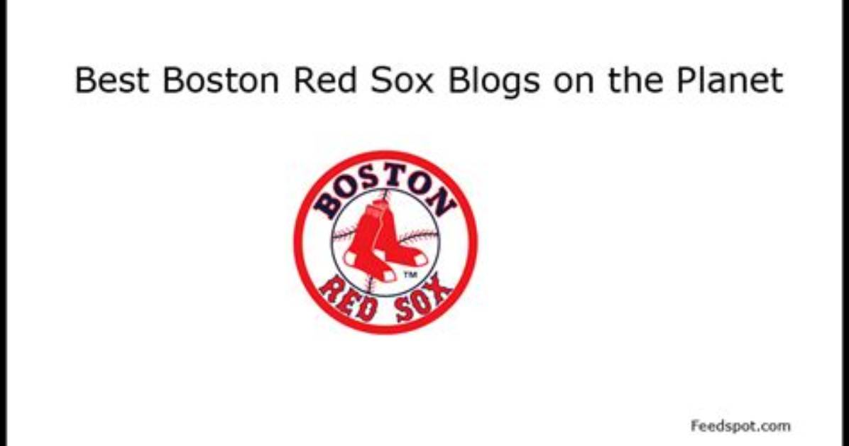 Red Sox Blogs – Top Red Sox Blogs and Websites