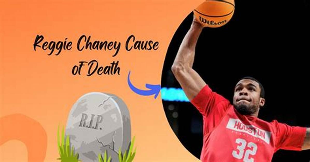 Reggie Chaney Death and Obituary: How Did He Die?