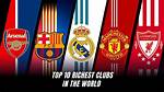 Richest Football Club in the World: Top 10 Wealthiest Teams