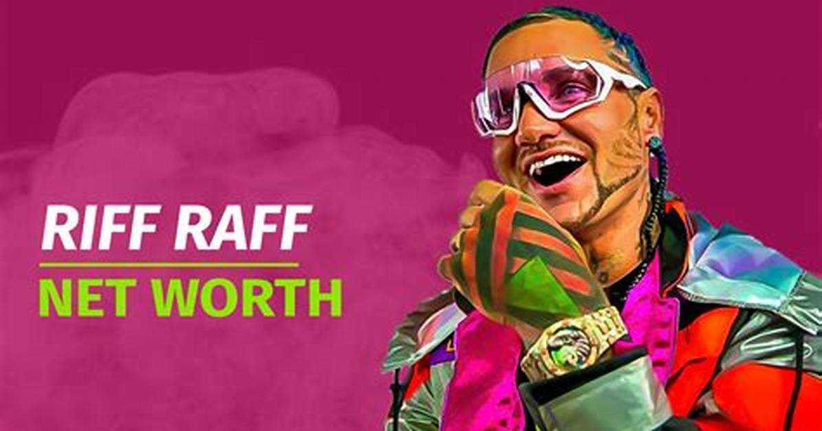 Riff Raff Net Worth 2024