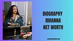 Rihanna Net Worth: Career, Investments & Vacations