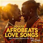 Romantic Afrobeat Songs | Popnable