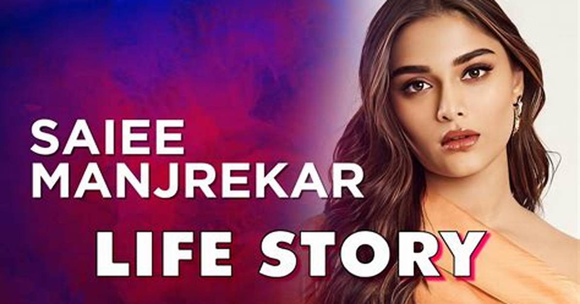 Saiee Manjrekar – Biography, Facts & Life Story