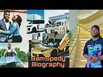 Samspedy Entertainment Biography, Net Worth, Wife, Height