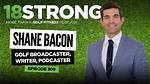 Shane Bacon Golf Channel, Bio, Wiki, Age, Height, Family, Wife, Podcast, Salary, and Net Worth