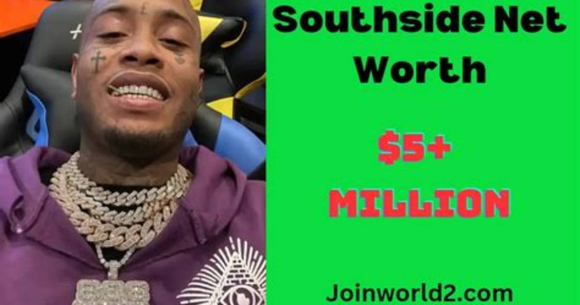 Southside Net Worth 2024