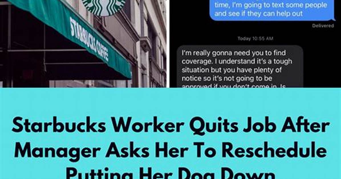Starbucks Boss Asks Worker to Reschedule Dog Put-Down Date