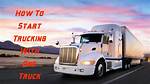 Start Your Trucking Business with Just One Truck