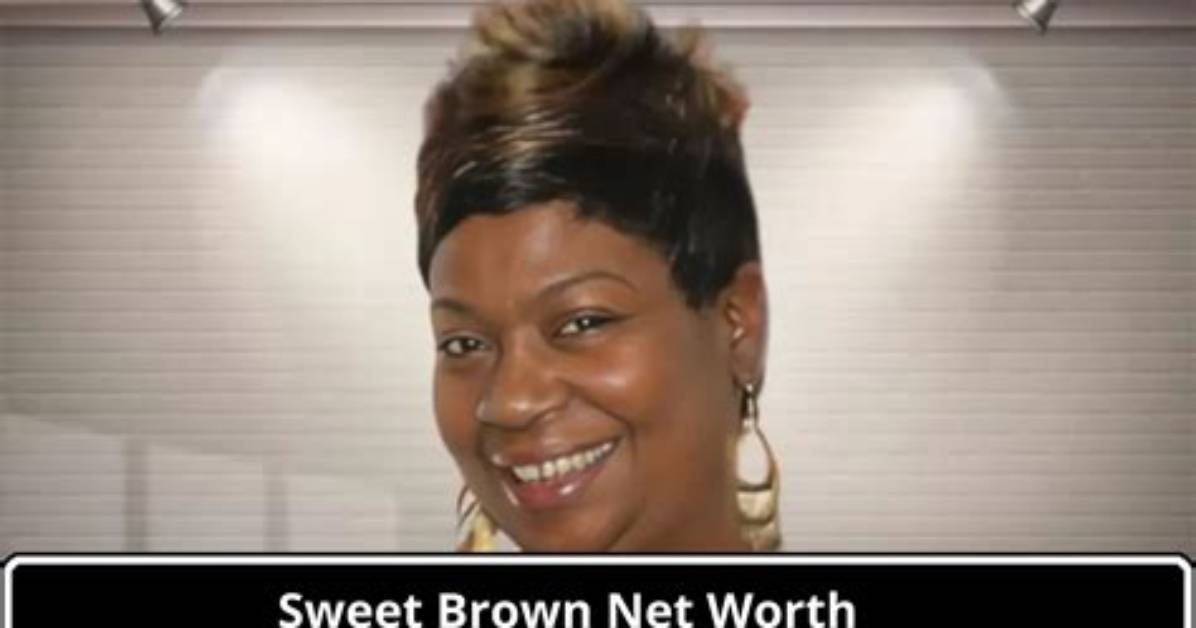 Sweet Brown Net Worth – How Much Is Sweet Brown Worth?