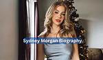 Sydney Morgan- Wiki, Boyfriend, Height, Net Worth, Career