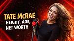 Tate Mcrae – Biography, Facts & Life Story