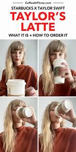 Taylor Swift Starbucks Drink — Here's How to Order