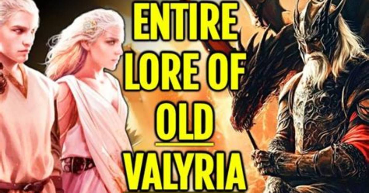 The Lore of Old Valyria Is Essential to Understanding 'House of the Dragon'