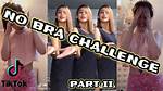 The "No Bra" Tiktok Challenge Is All About Boobs, of Course