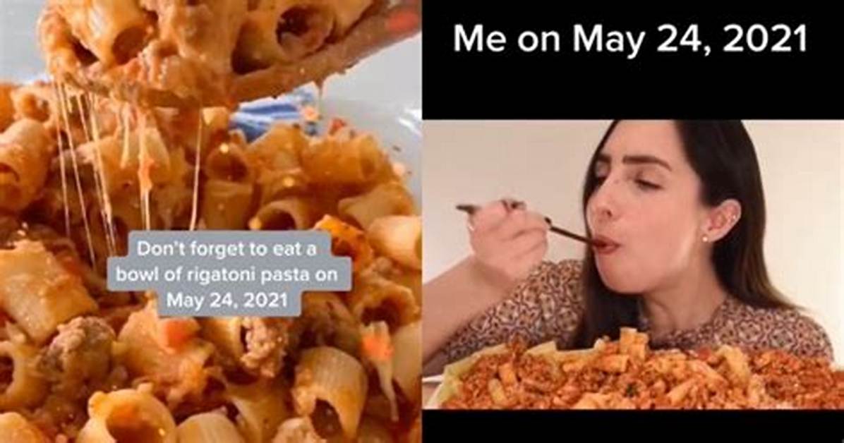 Tiktok's Rigatoni Pasta Event on May 24 Is Here — Get the Details
