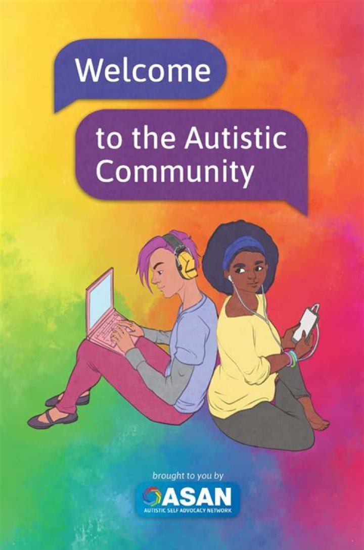 to the Autistic Community Autistic Self Advocacy Network