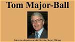 Tom Major-Ball
