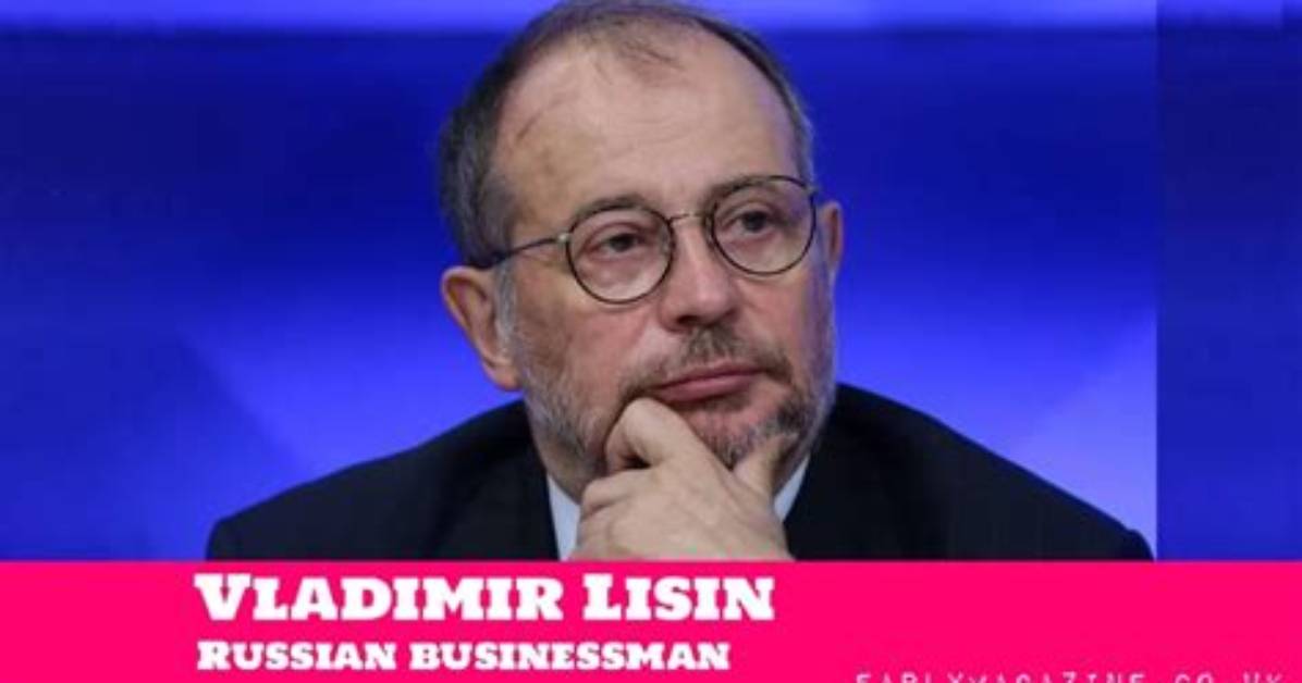 Vladimir Lisin Net Worth – How Much Is Lisin Worth?