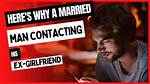 Was He Married to His Ex-Girlfriend