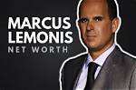 What Is Marcus Lemonis' Net Worth — and What Was His Early Life Like?