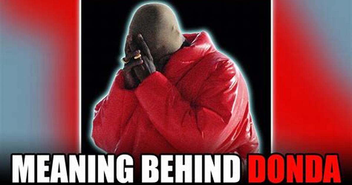 What's the Meaning of the "Donda Chant"? Kanye West Fans Want to Know