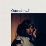 Who Is "Question. .. ?" About? Taylor Swift's Song, Explained