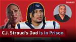 Why Did C. J. Stroud’s Dad Go to Jail? Qb Wants Prison Reform