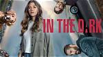 Why Was ‘In the Dark’ Canceled?