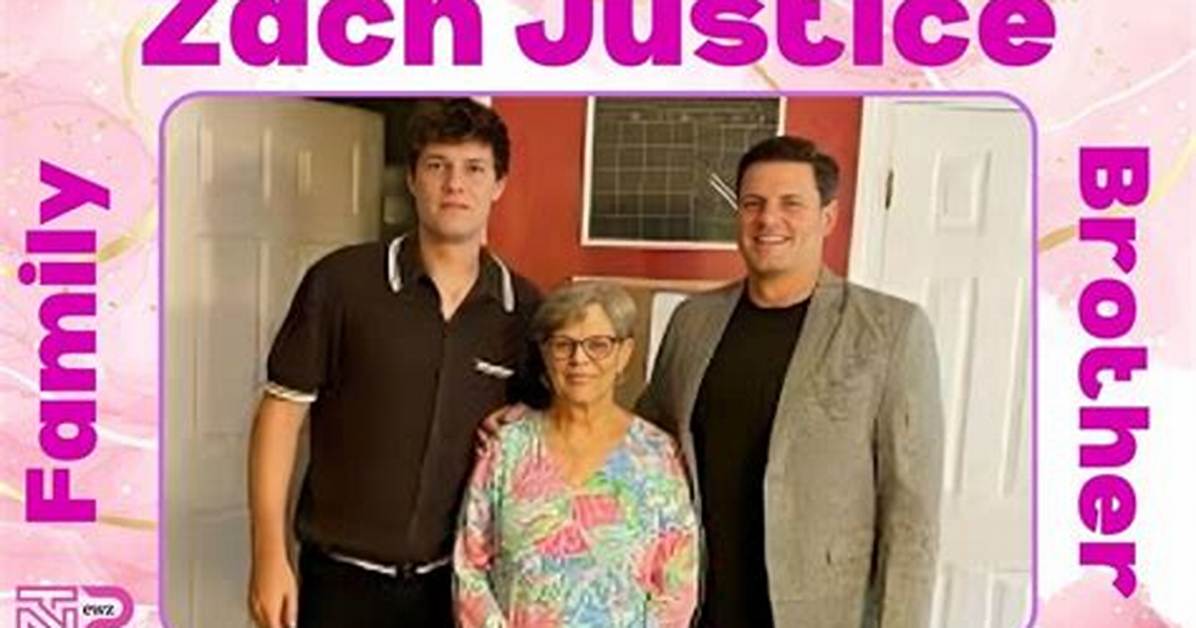 Zach Justice Age, Parents, Brother, Girlfriend, Net Worth