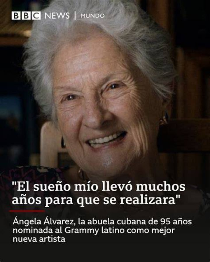 &Aacute;ngela &Aacute;lvarez, la abuela cubana de 95 a&ntilde;os nominada al Grammy latino